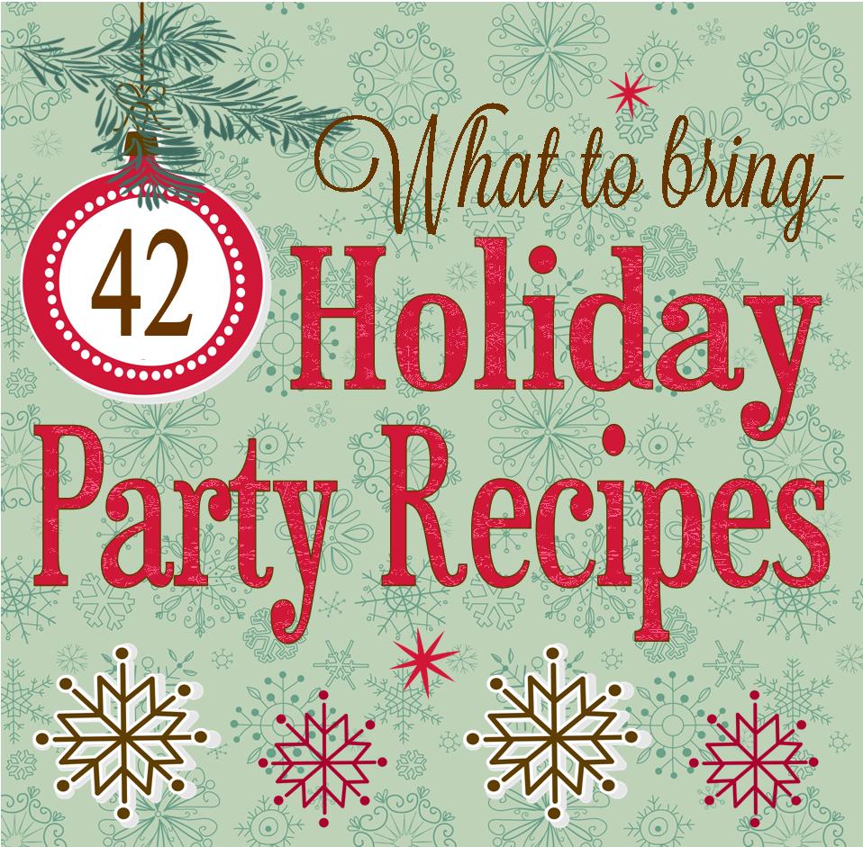 Holiday Party Recipes
