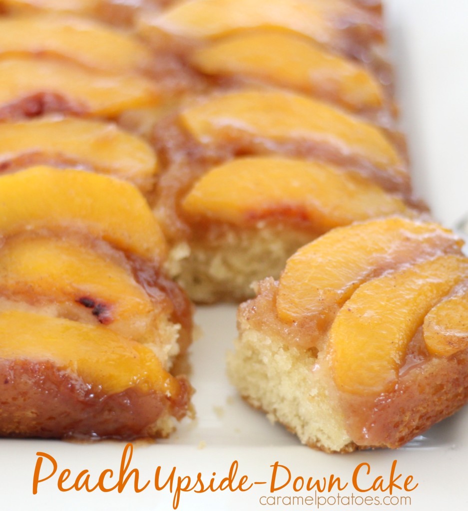 Recipe For A Peach Up Side Down Cake Recipe For A Peach Up Side Down Cake